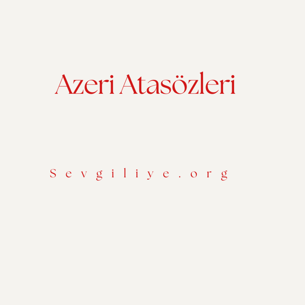 Azeri Atasözleri