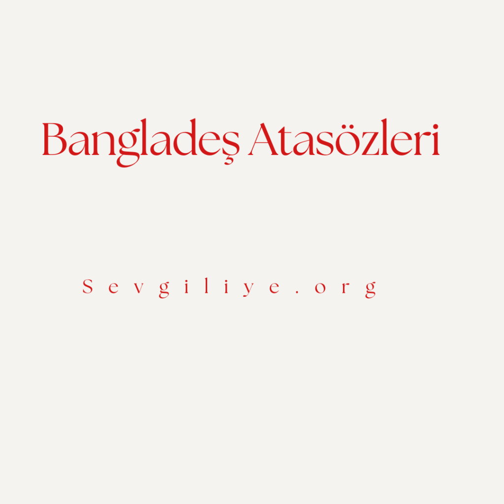 Bangladeş Atasözleri