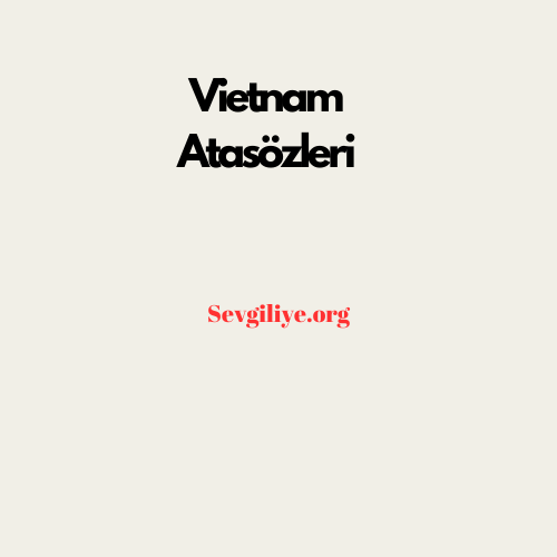 Vietnam Atasözleri